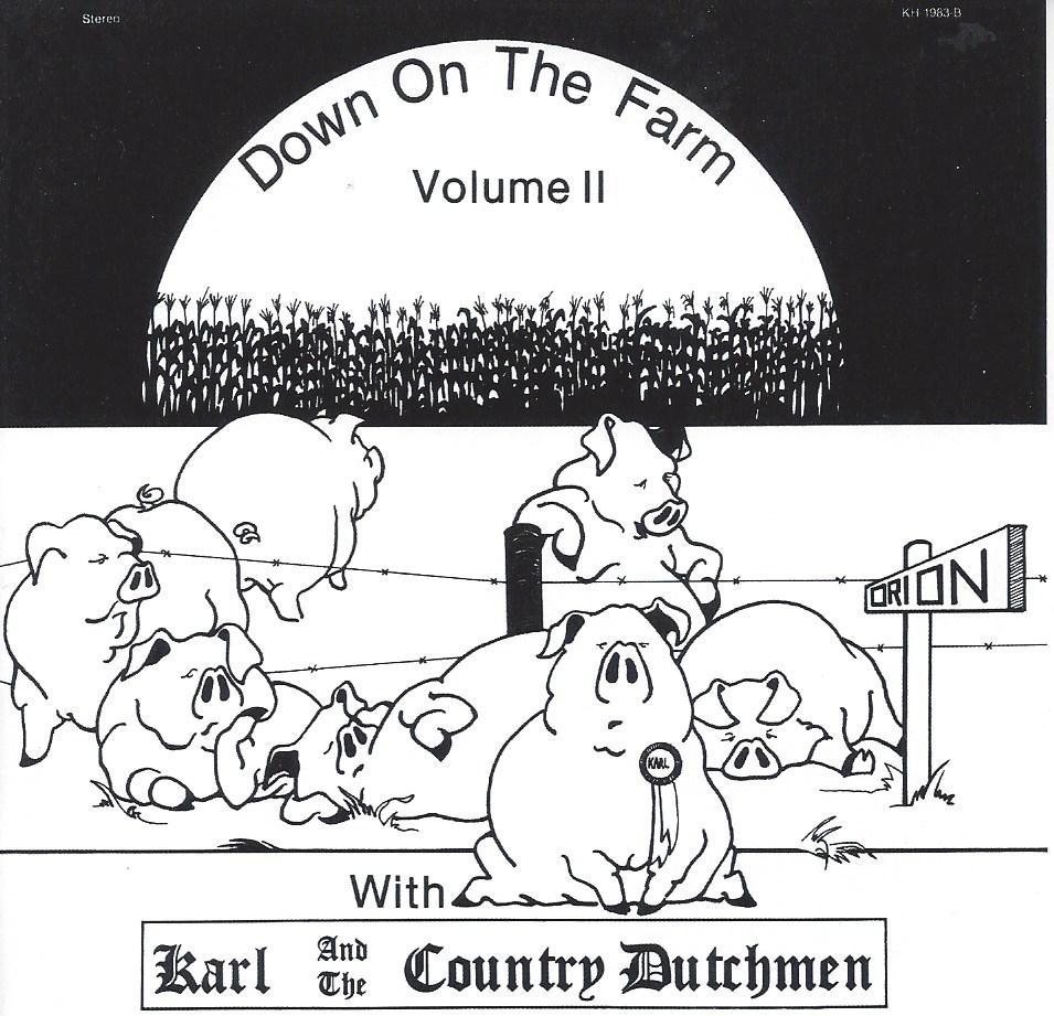 Karl And The Country Dutchmen Down On The Farm Vol. 2 - Click Image to Close